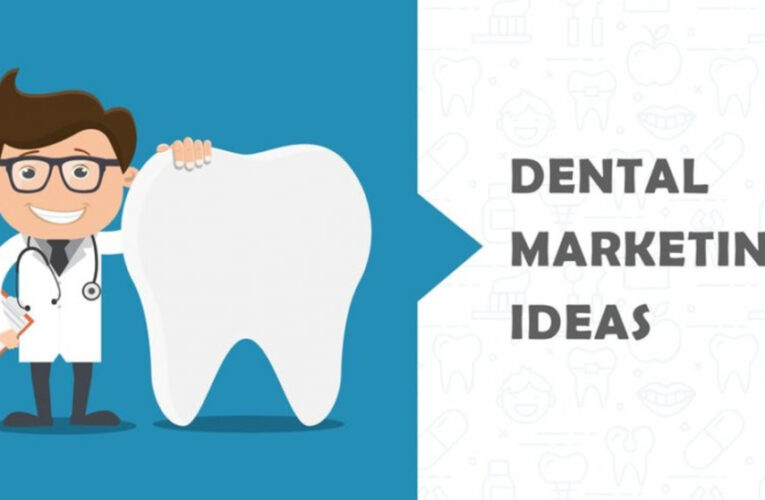 Dental Marketing Ideas: How To Attract New Patients To Your Practice
