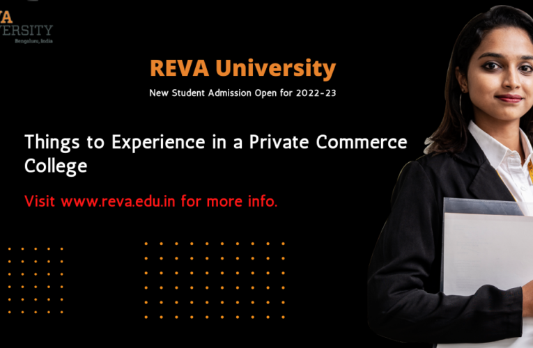 Things to Experience in a Private Commerce College
