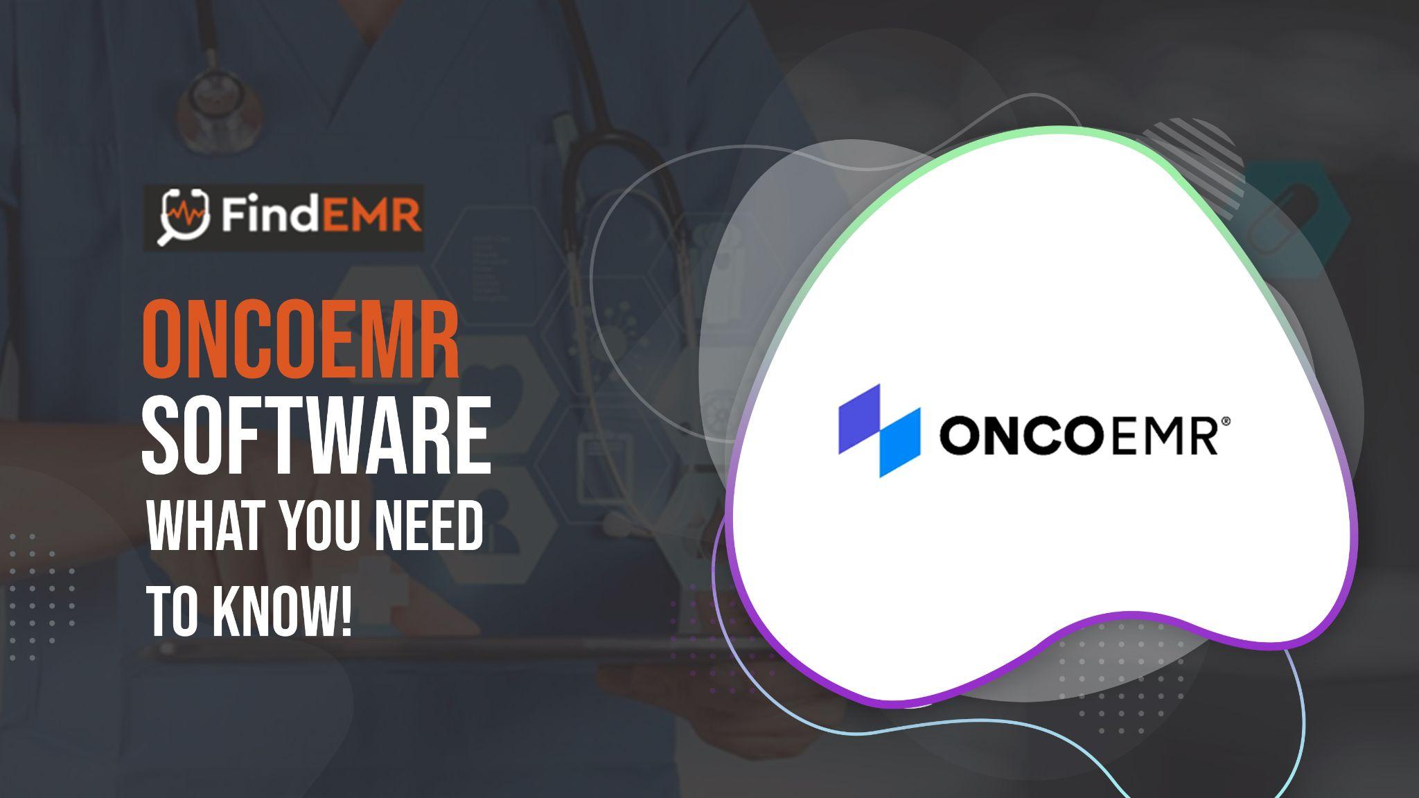 What Is Onco EMR