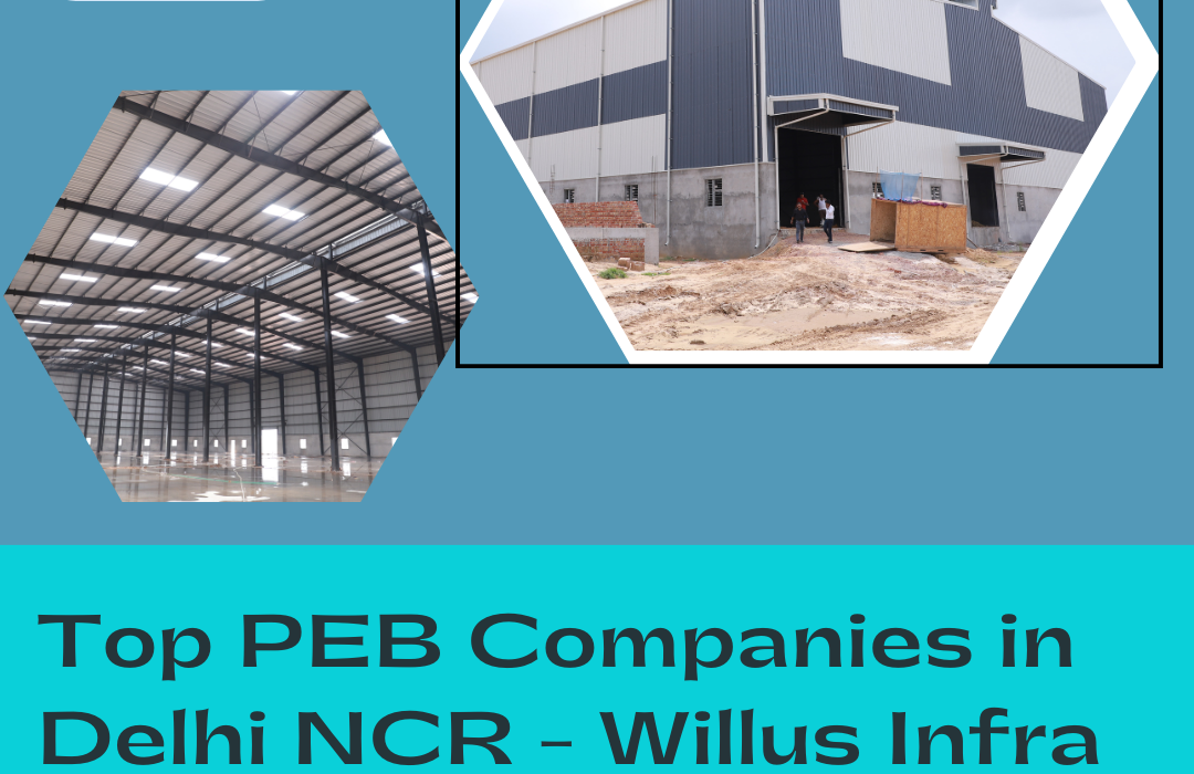 Top PEB Companies in Delhi NCR