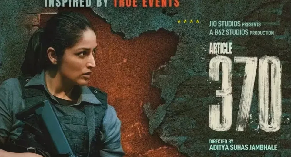 article 370 movie review- howupscale